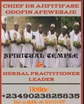 THE BEST POWERFUL SPIRITUAL HERBALIST IN NIGERIA +2349023825835